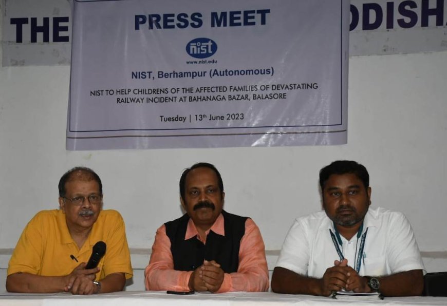 NIST TO PROVIDE FREE EDUCATION TO CHILDREN OF BALASORE TRAIN ACCIDENT VICTIMS