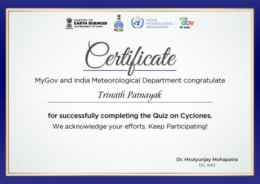 MyGov ଏବଂ ଭାରତୀୟ ପାଣିପାଗ ବିଭାଗ ତରଫରୁ ଆୟୋଜିତ କୁଇଜ ପ୍ରତିଯୋଗିତାରେ କୋରାପୁଟର ଯୁବ ଅଧ୍ୟାପକ ତଥା କବି ତ୍ରିନାଥ ପଟ୍ଟନାୟକଙ୍କୁ ପ୍ରଶଂସା ପତ୍ର ପ୍ରଦାନ ସ୍ୱରୂପ ସମ୍ମାନିତ