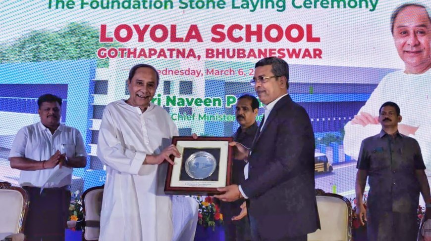 CM NAVEEN PATNAIK LAYS FOUNDATION STONE FOR NEW LOYALA SCHOOL IN BHUBANESWAR