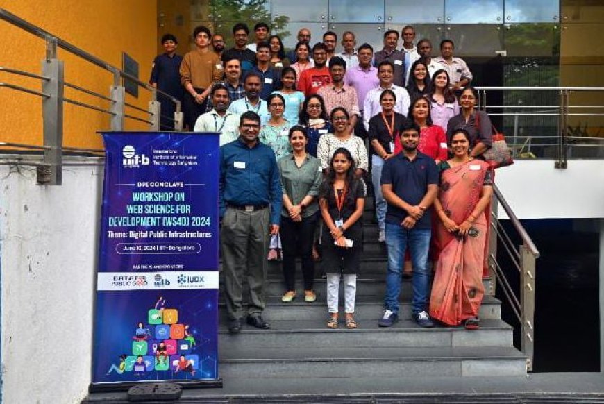 IIIT-BANGALORE CONDUCTS DPI CONCLAVE TO PROMOTE DIGITAL PUBLIC INFRASTRUCTURE SYSTEMS