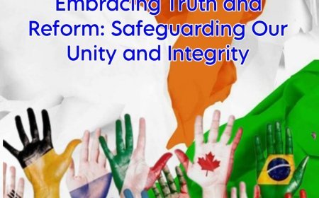 Embracing Truth and Reform: Safeguarding Our Unity and Integrity