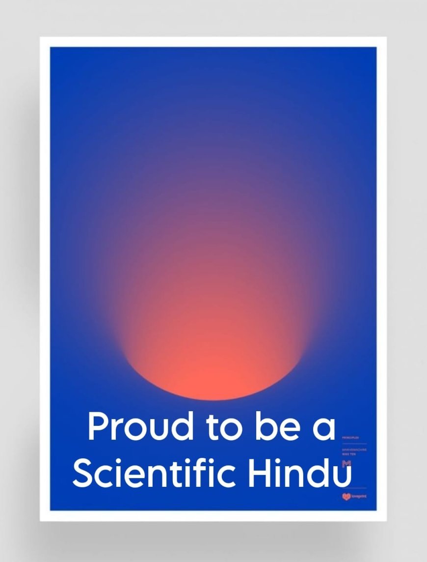 Proud to be a Scientific Hindu