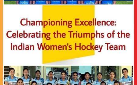 Championing Excellence: Celebrating the Triumphs of the Indian Women's Hockey Team