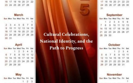 Cultural Celebrations, National Identity, and the Path to Progress