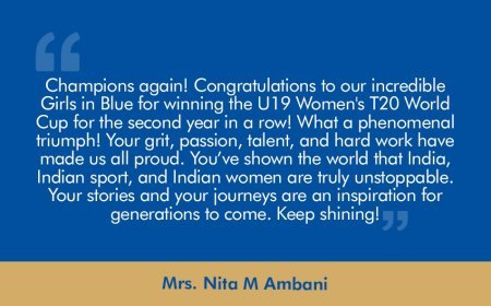 Nita M Ambani congratulates U19 girls winning T20 WC 2025