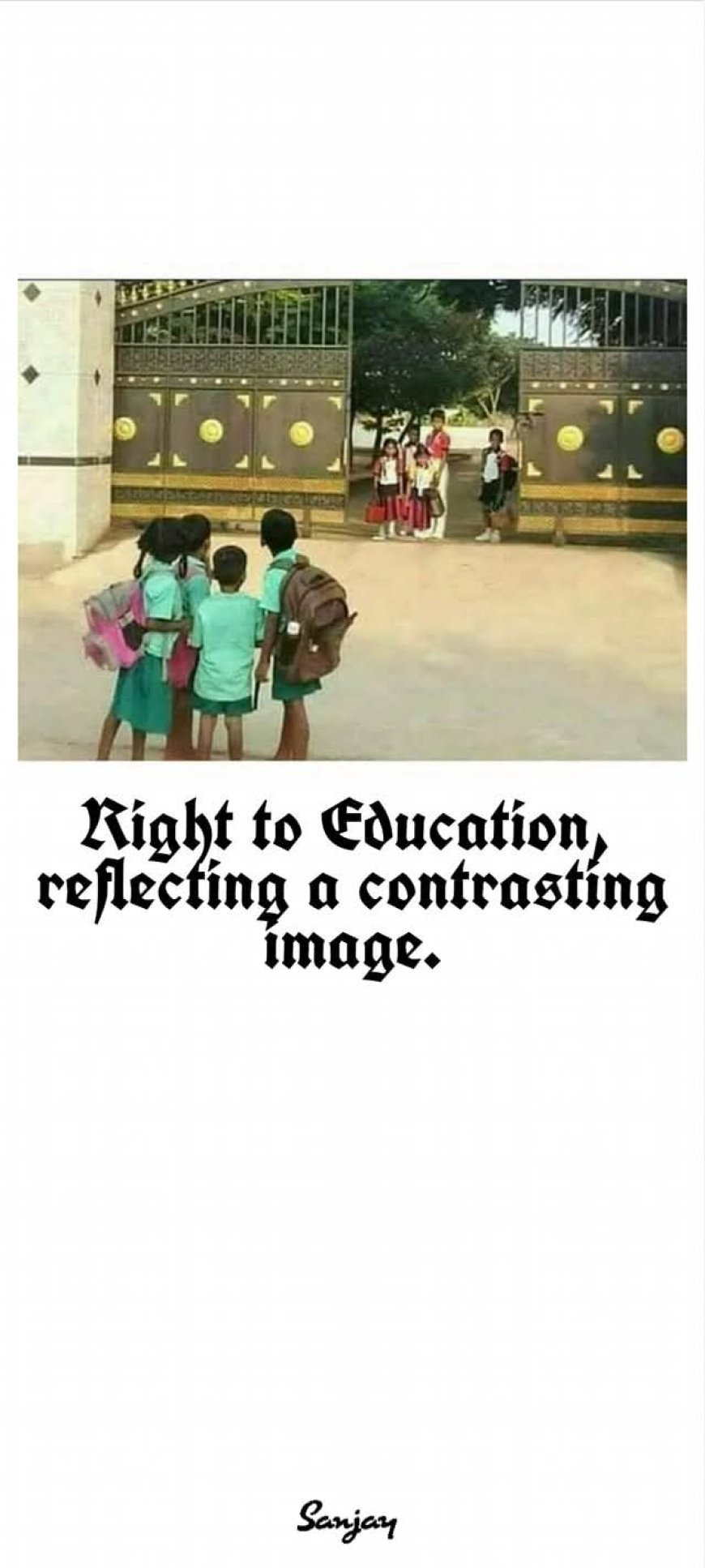 *Right to Education: A Contrasting Reality*