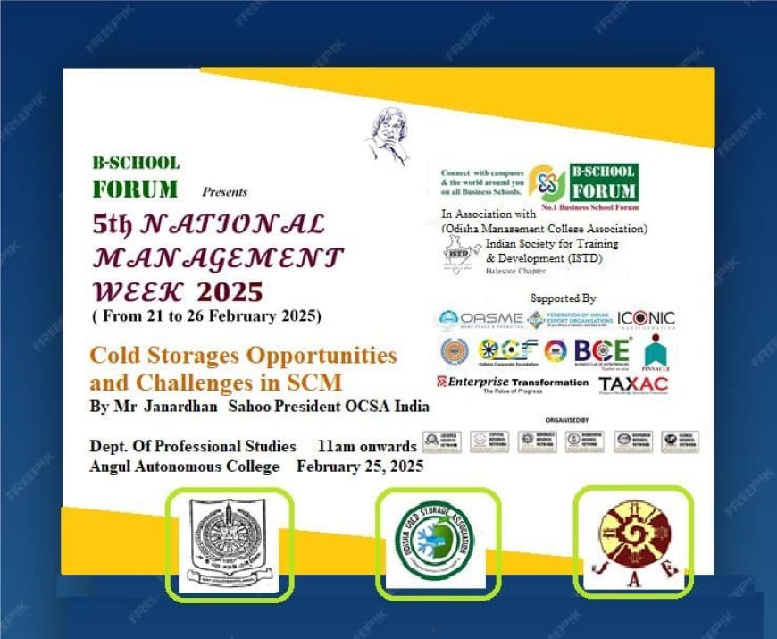 OCSA of India stated cold storage warehousing is need of the hour at B-School Forum 5th National Management Week Conclave