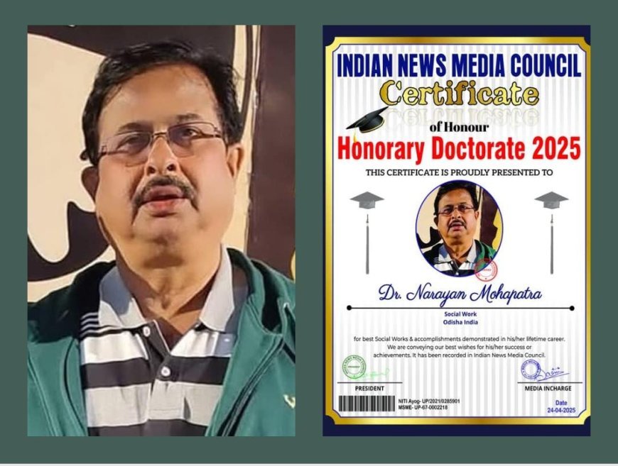 Dr. Narayan Mohapatra conferred with Honorary Doctorate Award for outstanding contributions to social service