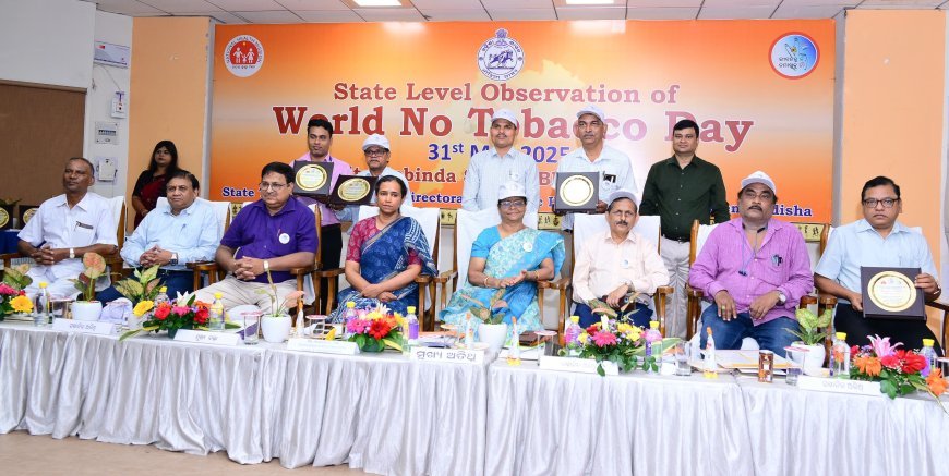 Odisha Health department emphasises interdepartmental coordination & public engagement on World No Tobacco Day