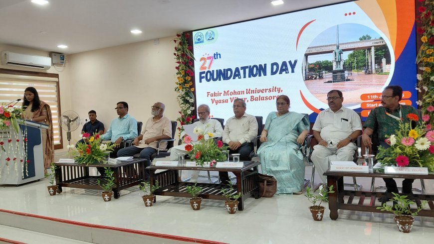 Fakir Mohan University Celebrates Its 27th Foundation Day