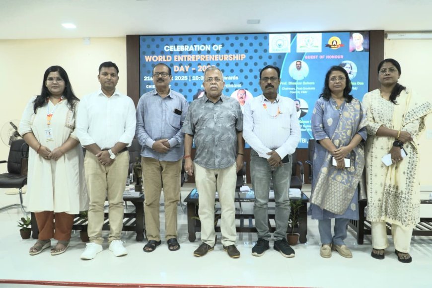 World Entrepreneurship Day Inspires Young Innovators at Fakir Mohan University