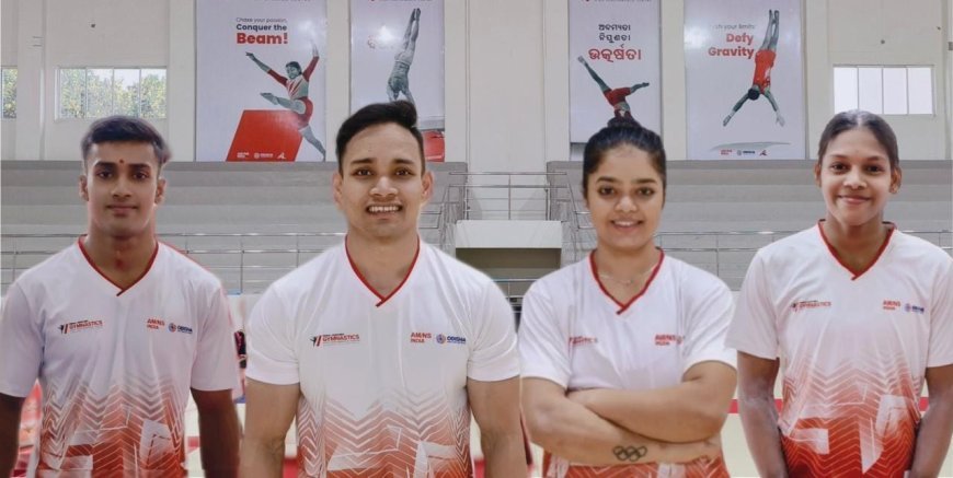 Athletes of Odisha AM/NS India Gymnastics HPC to represent India at FIG World Challenge Cup 2025 in France and Hungary