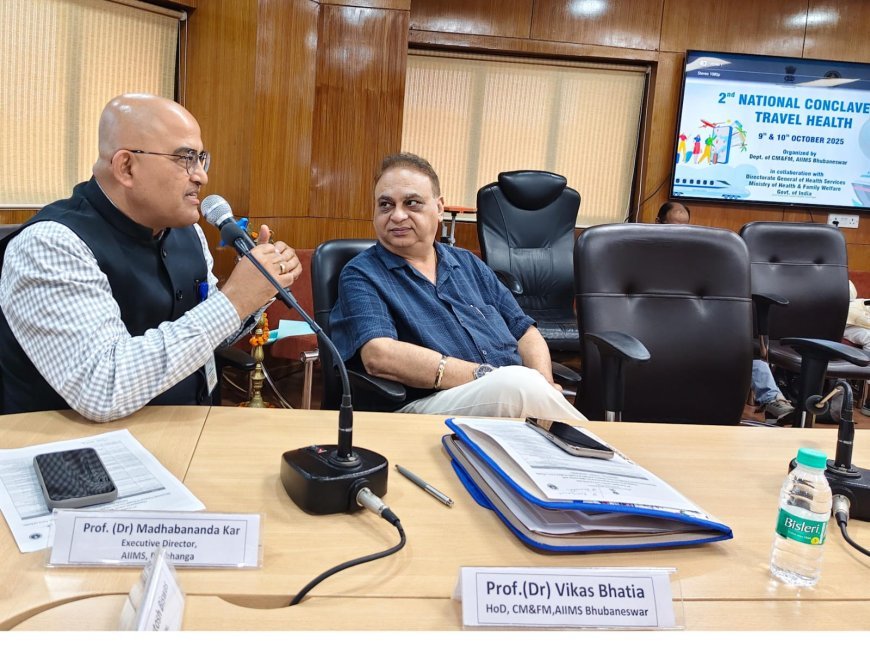 AIIMS Bhubaneswar hosts 2nd National Conclave on Travel Health