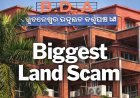 Bhubaneswar’s Biggest Land Scam