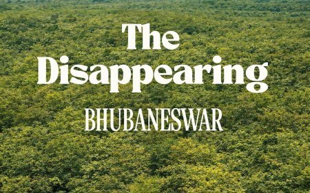 Bhubaneswar’s Vanishing Green Belt