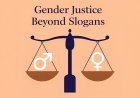 Gender Justice Beyond Slogans